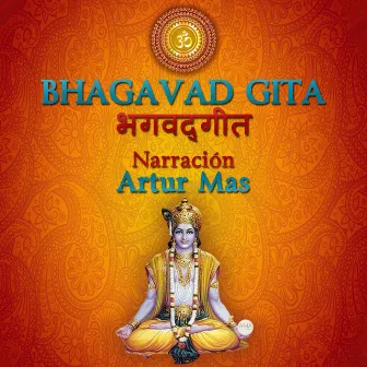 Bhagavad Gita by Artur Mas