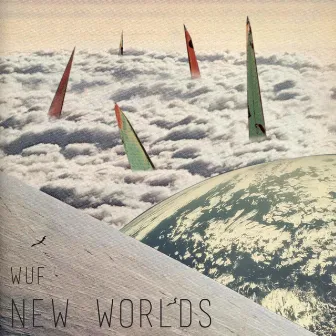 New Worlds by wuf