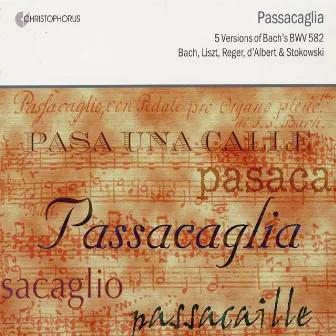 Bach, J.S.: Passacaglia and Fugue in C Minor, Bwv 582 by Christian Rieger