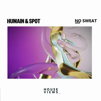 No Sweat by HUMAIN