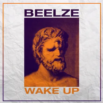 Wake Up by Beelze