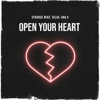 Open Your Heart by Strange Mike