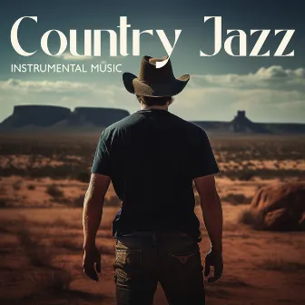 Country Jazz Instrumental Music: Acoustic Jazz - Wild West Party, Cowboy Fiesta by American Jazz Heart