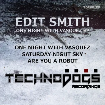 One Night With Vasquez EP by Edit Smith