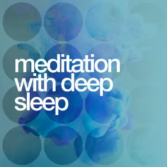 Meditation with Deep Sleep by Meditation Deep Sleep