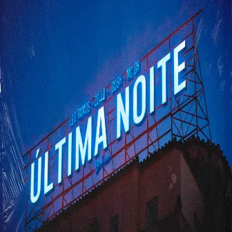 Última Noite by Gush