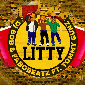 Litty by DJ BOB