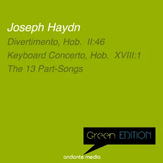 Green Edition - Haydn: Divertimento, Hob. II:46 & The 13 Part-Songs by Stuttgart Wind Quintet