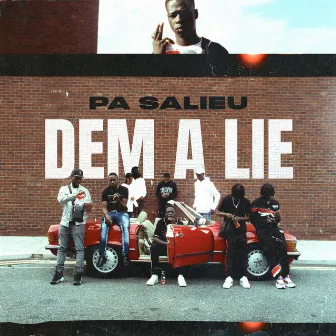 Dem A Lie by Pa Salieu