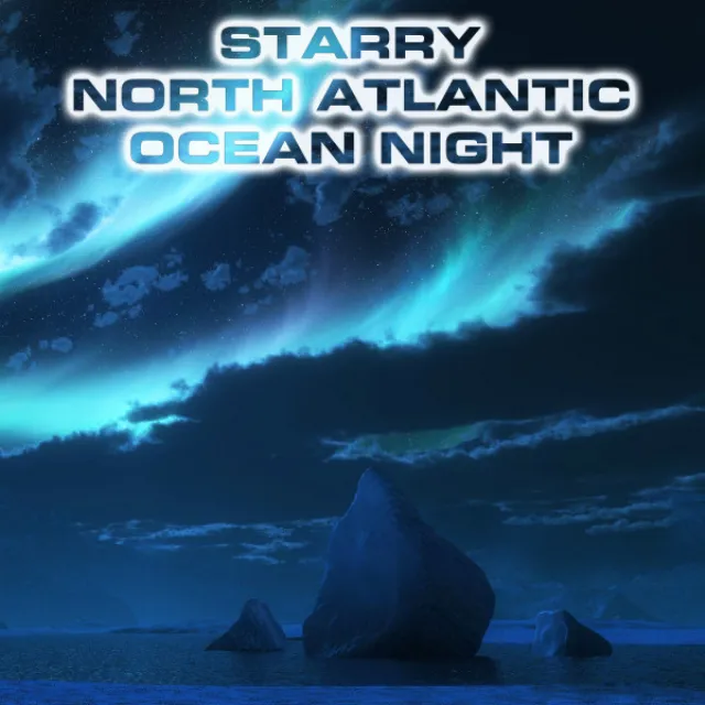 North Atlantic Ocean Starry Night