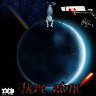 Here Alone by Unknown Artist