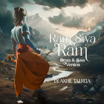 Ram Siya Ram (Drum & Bass Version) by DJ Akhil Talreja