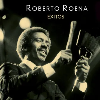 Exitos by Roberto Roena