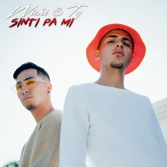 Sinti Pa Mi by Wichi n Ty