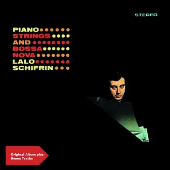 Piano, Strings And Bossa Nova by Lalo Schifrin