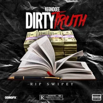 Dirty Truth by Keon Doee