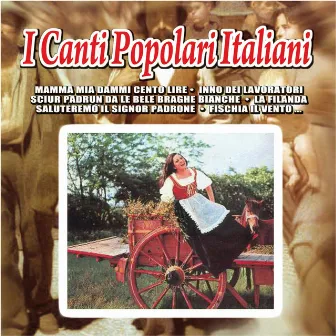 I canti popolari italiani by Gruppo Folk Italiano