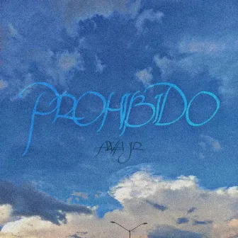 Prohibido by Alva JR