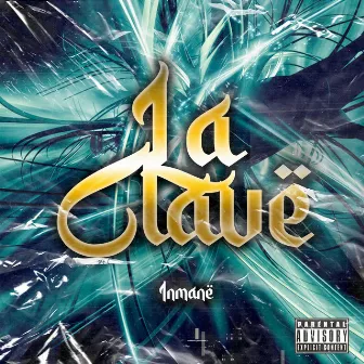 LA CLAVE by Inmane