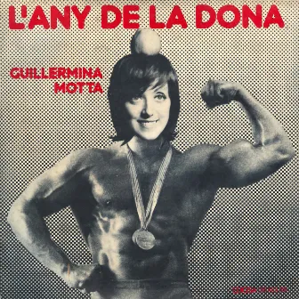 L'Any de la Dona by Guillermina Motta