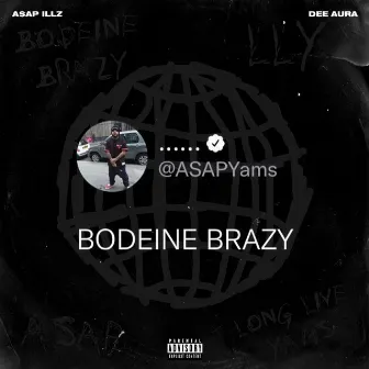 BODEINE BRAZY by Dee Aura