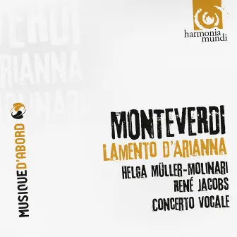 Monteverdi: Lamento d'Arianna by Helga Muller-Molinari