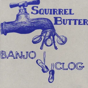 Banjo Clog by Squirrel Butter