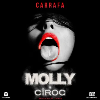 Molly and Ciroc (Radio Edit) by Carrafa