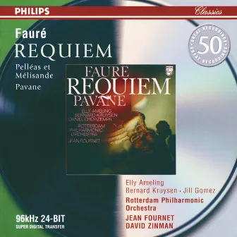 Fauré: Requiem; Pavane; Pelléas et Mélisande by Jill Gomez