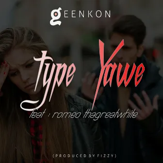 Type Yawe by Geenkon