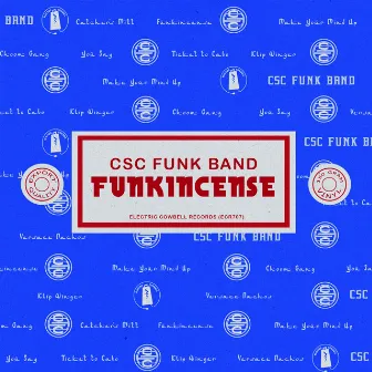 Funkincense by CSC Funk Band