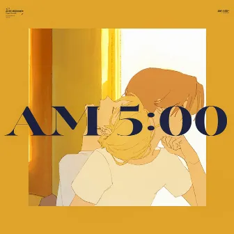 AM 5:00 by 堂村璃羽