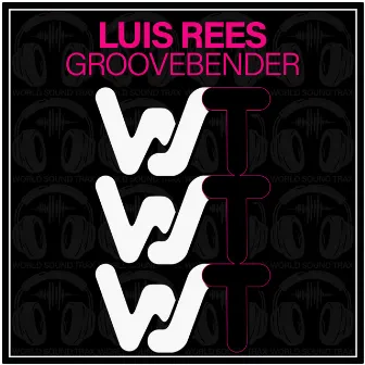 Groovebender by Luis Rees