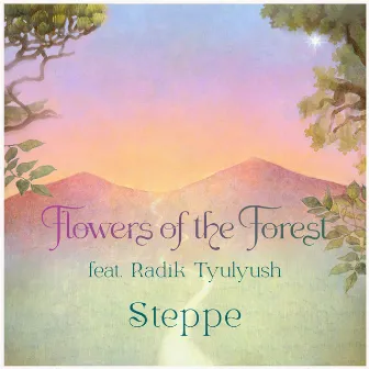 Steppe by Flowers of the Forest