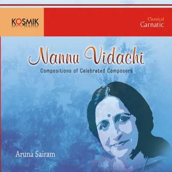 Nannu Vidachi by Gopalakrishna Bharathi