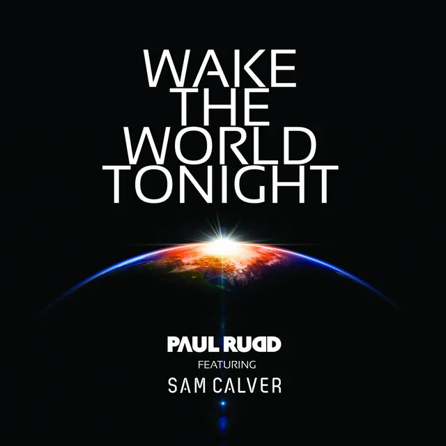 Wake the World Tonight - Extended Mix