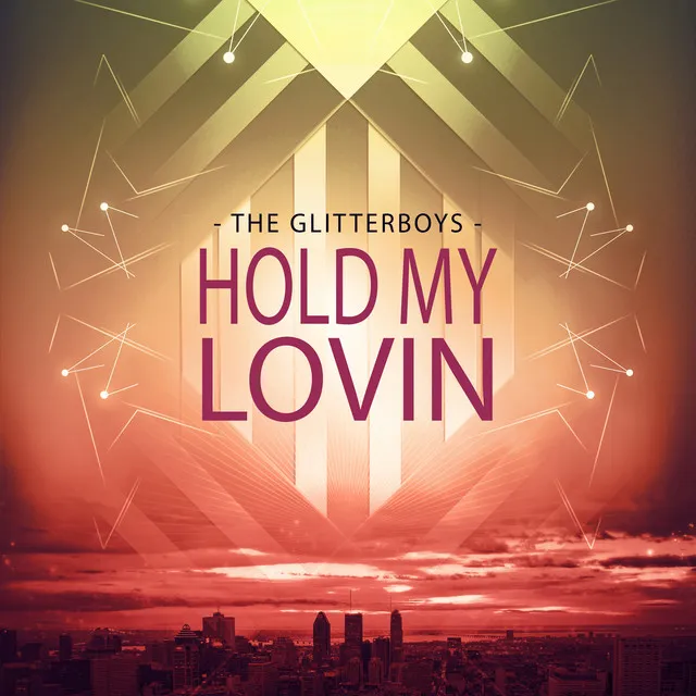 Hold My Lovin - Extended Mix