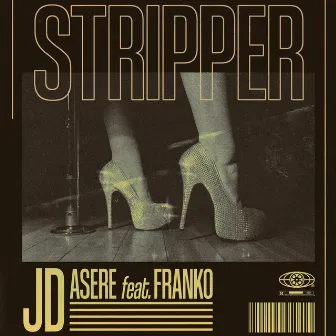 Stripper by JD Asere