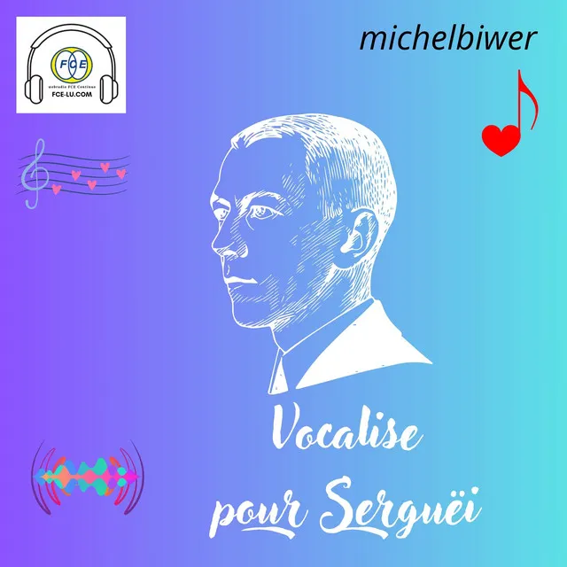 Vocalise pour Serguëi