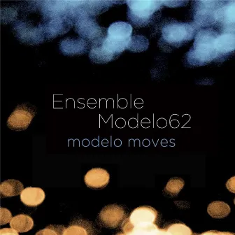 Modelo Moves by Ensemble Modelo62