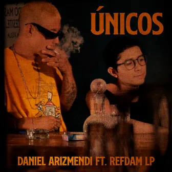 Únicos by DANIEL ARIZMENDI