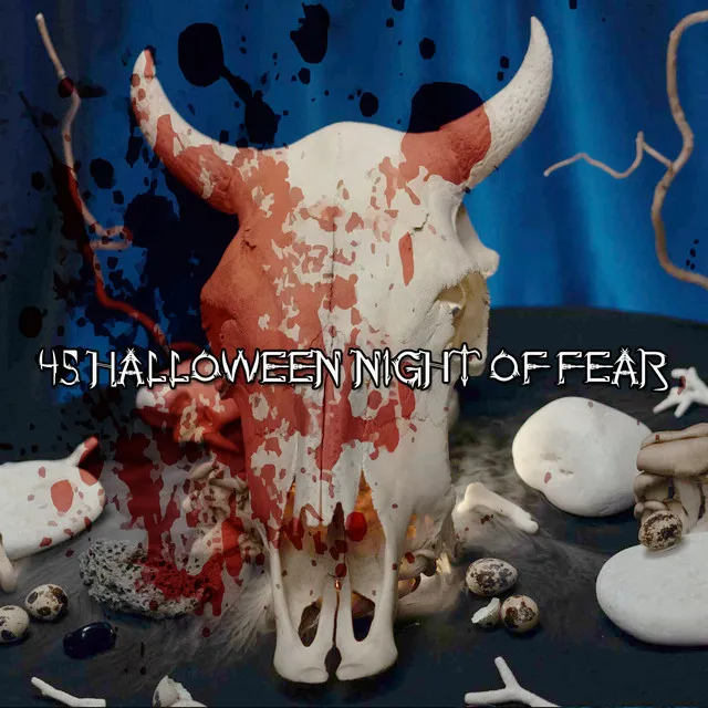 45 Halloween Night Of Fear