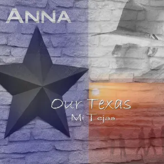 Our Texas by Anna