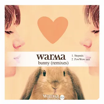 Bunny (Remixes) by Warma