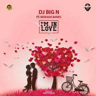 I'm in Love (feat. Reekado Banks) by DJ Big N