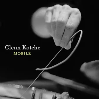 Mobile by Glenn Kotche