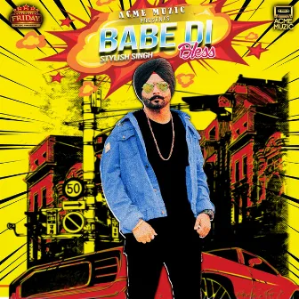 Babe Di Bless by Stylish Singh