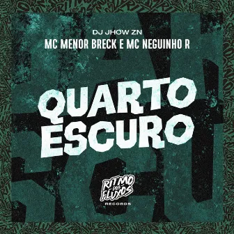 Quarto Escuro by MC MENOR BRECK