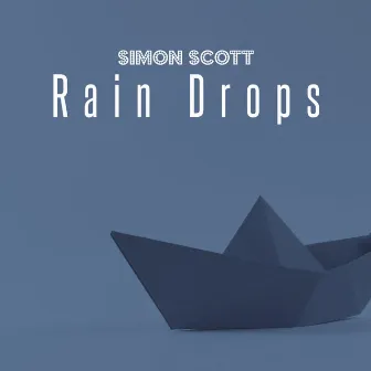 Rain Drops by Simon Scott