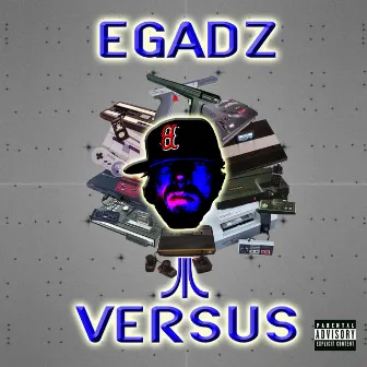 Versus by Egadz